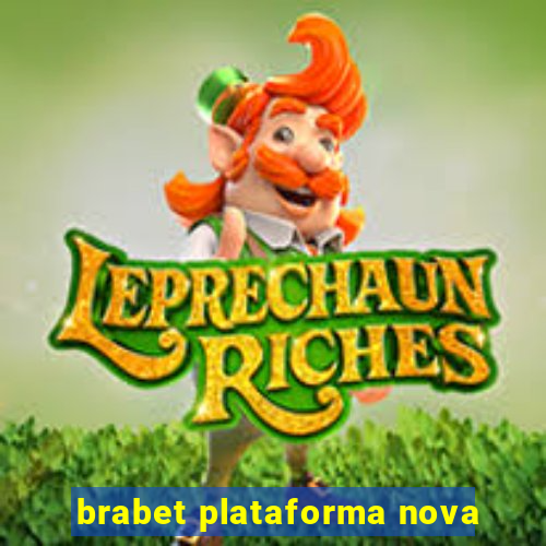 brabet plataforma nova